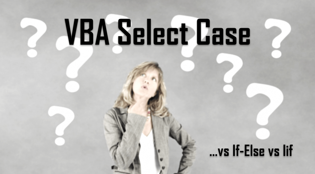 VBA Select Case - all you need to know - Analyst Cave