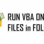 VBA Run Macro on All Files in a Folder / All Worksheets in a Workbook